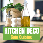 Rubrique Kitchen Déco - Coin Cuisine - Flora Déco